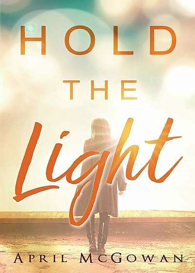 Hold the Light, Paperback