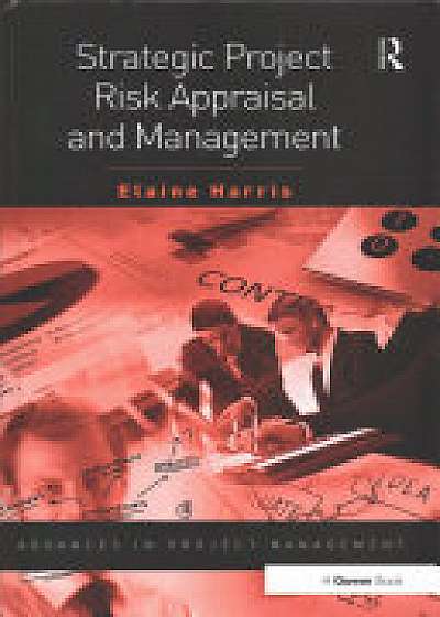 Coperta cărții Strategic Project Risk Appraisal and Management