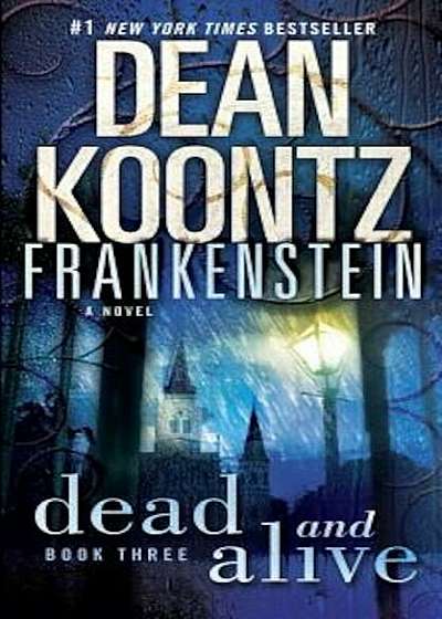 Frankenstein: Dead and Alive, Paperback