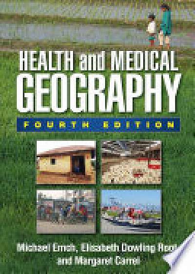 Health and Medical Geography, Fourth Edition