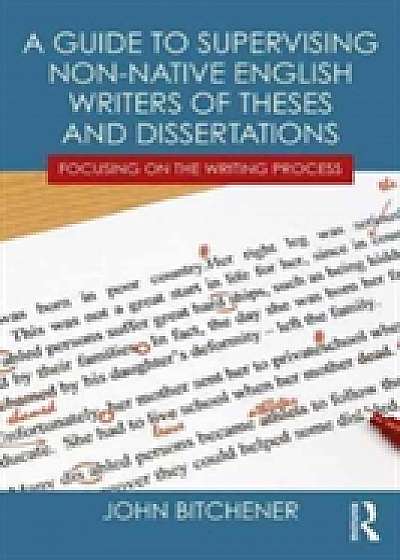 Coperta cărții A Guide to Supervising Non-native English Writers of Theses and Dissertations