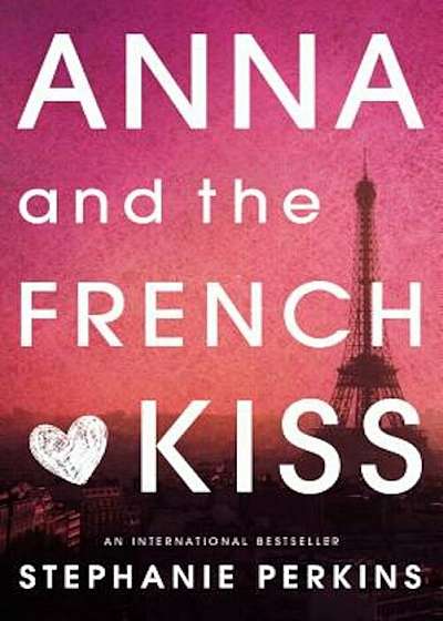 Anna and the French Kiss, Paperback