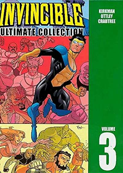 Invincible: The Ultimate Collection Volume 3, Hardcover
