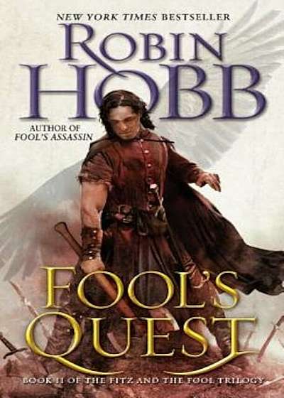 Fool's Quest: Book II of the Fitz and the Fool Trilogy, Paperback