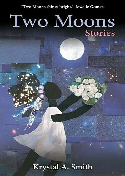 Two Moons: Stories, Paperback