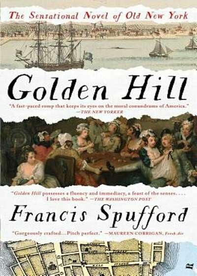 Golden Hill: A Novel of Old New York, Paperback