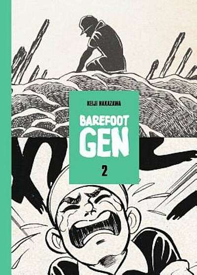 Barefoot Gen, Volume 2, Hardcover