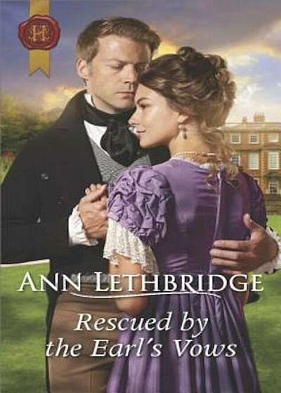 Rescued by the Earl's Vows, Paperback