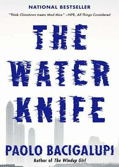 The Water Knife, Paperback