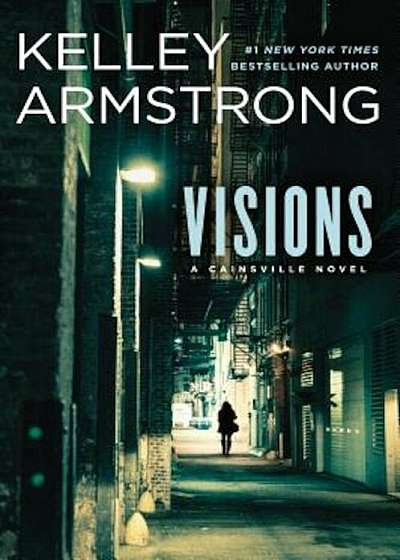 Visions: A Cainsville Novel, Paperback