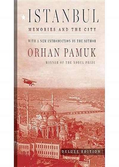 Istanbul - Memories and the City - Deluxe Edition
