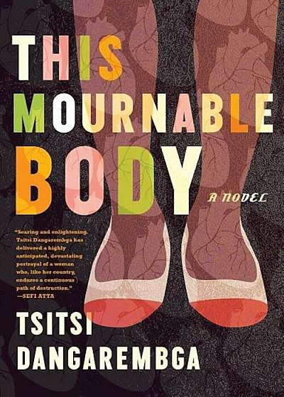 This Mournable Body, Paperback