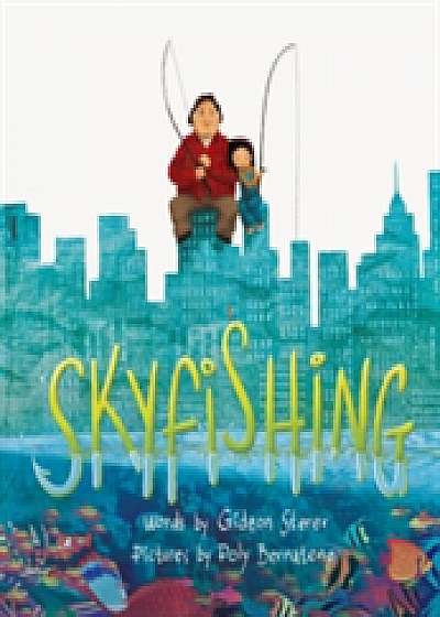 Coperta cărții Skyfishing de Gideon Sterer