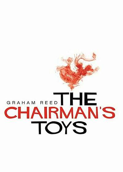 The Chairman's Toys, Paperback