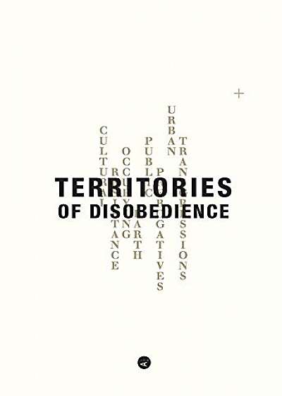 Territories of Disobedience