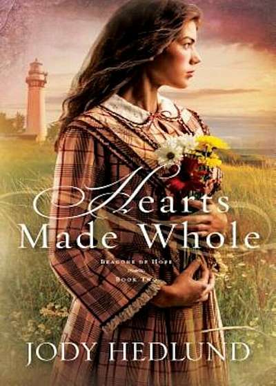 Hearts Made Whole, Paperback