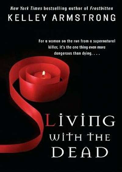 Living with the Dead, Paperback