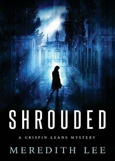Shrouded: A Crispin Leads Mystery, Paperback