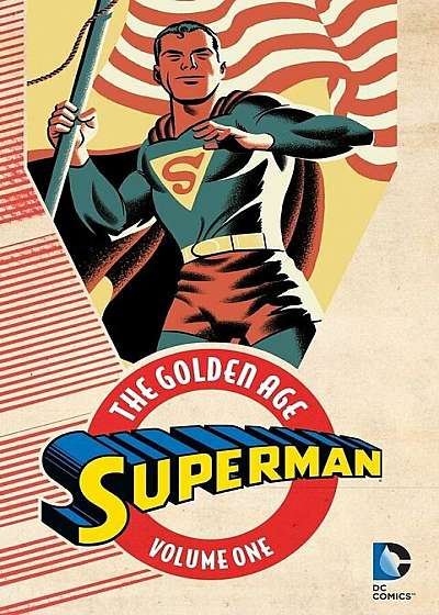 Superman: The Golden Age, Volume 1, Paperback