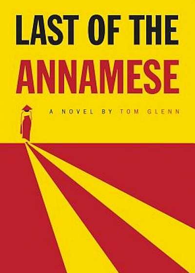 Last of the Annamese, Hardcover