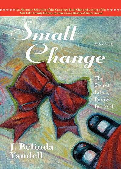 Small Change: The Secret Life of Penny Burford, Paperback