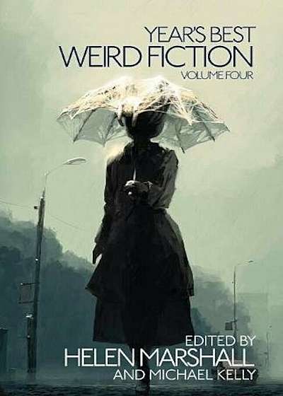 Year's Best Weird Fiction, Vol. 4, Paperback