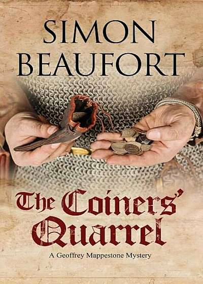 The Coiners' Quarrel: An Early 12th Century Mystery, Paperback