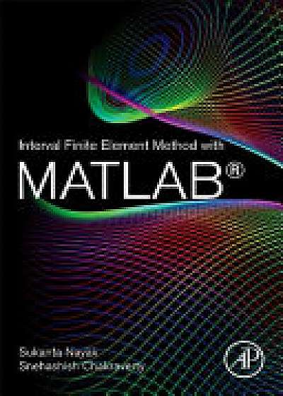 Coperta cărții Interval Finite Element Method with MATLAB