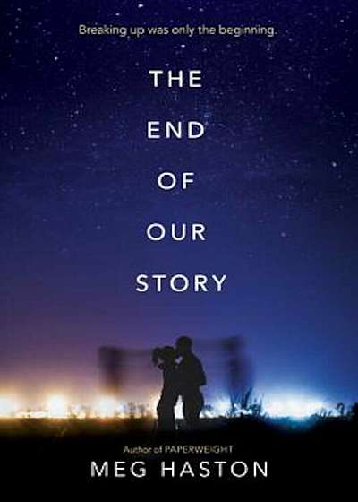 The End of Our Story, Hardcover