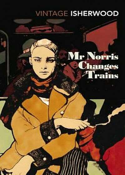 Mr Norris Changes Trains, Paperback