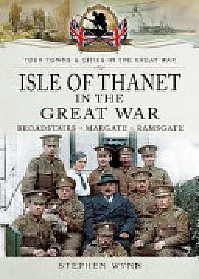 Isle of Thanet in the Great War