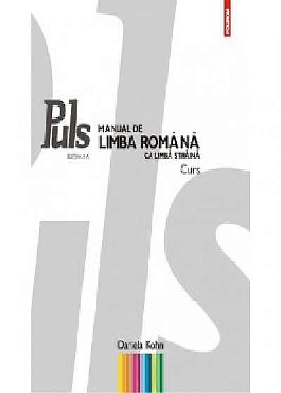 Puls: Manual de limba romana ca limba straina. Nivelurile A1-A2