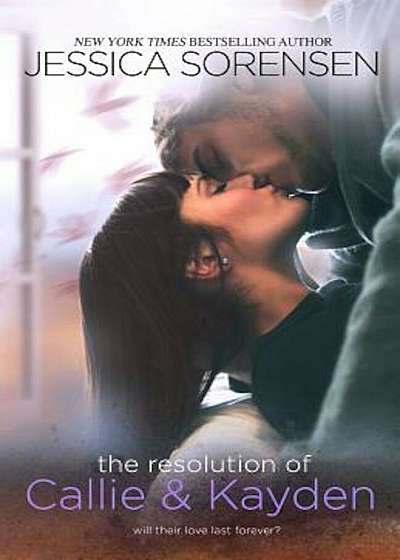 The Resolution of Callie and Kayden, Paperback
