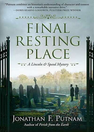 Final Resting Place: A Lincoln and Speed Mystery, Hardcover