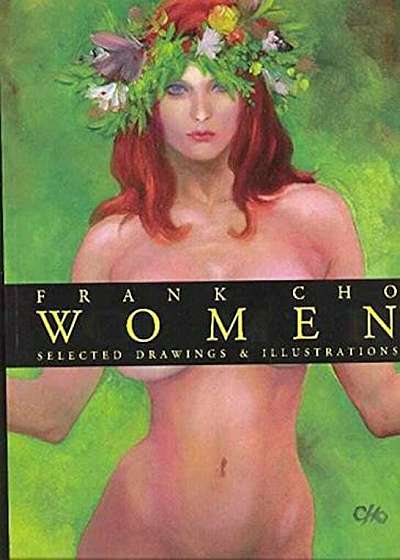 Frank Cho Women: Selected Drawings & Illustrations, Paperback