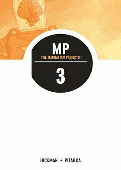The Manhattan Projects Volume 3, Paperback