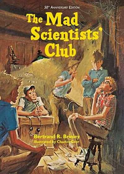The Mad Scientists' Club, Hardcover