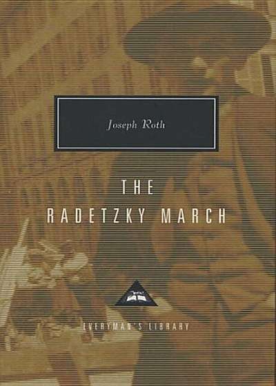 The Radetzky March, Hardcover