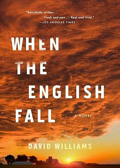 When the English Fall, Paperback
