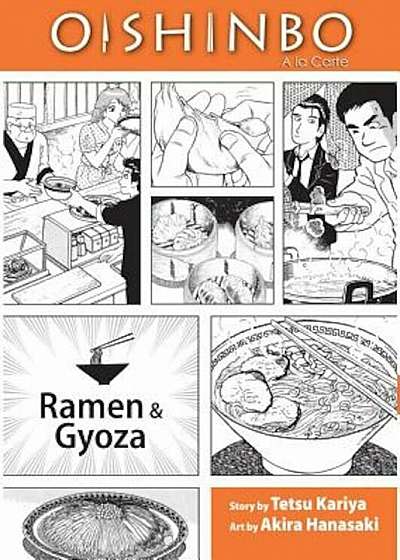 Oishinbo: Ramen and Gyoza: a la Carte, Paperback