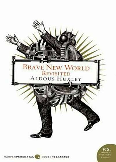 Brave New World Revisited, Paperback