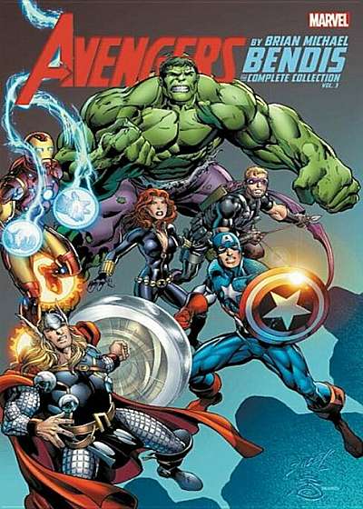 Avengers by Brian Michael Bendis: The Complete Collection Vol. 3, Paperback