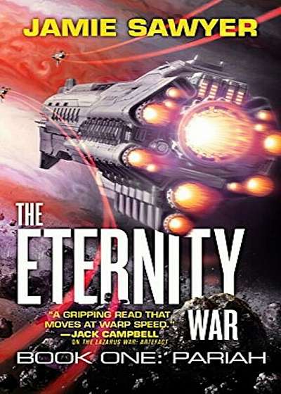 The Eternity War: Pariah, Paperback