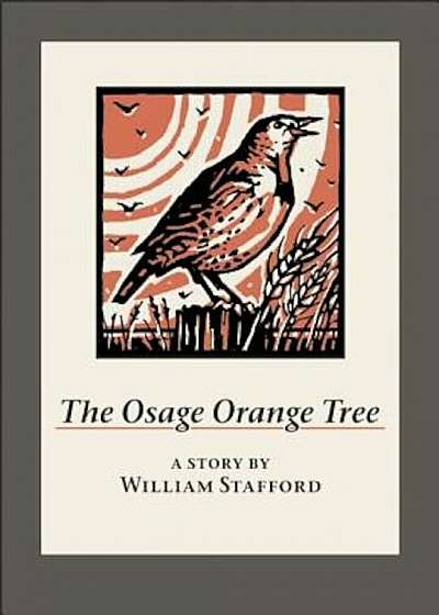 The Osage Orange Tree, Hardcover