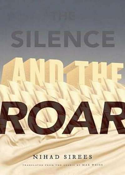 The Silence and the Roar, Paperback