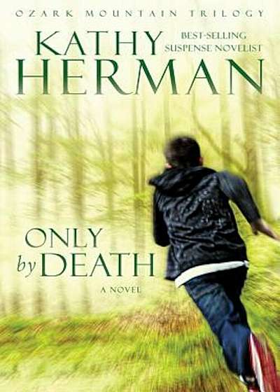 Only by Death, Paperback