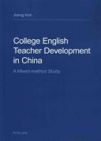 Coperta cărții College English Teacher Development in China