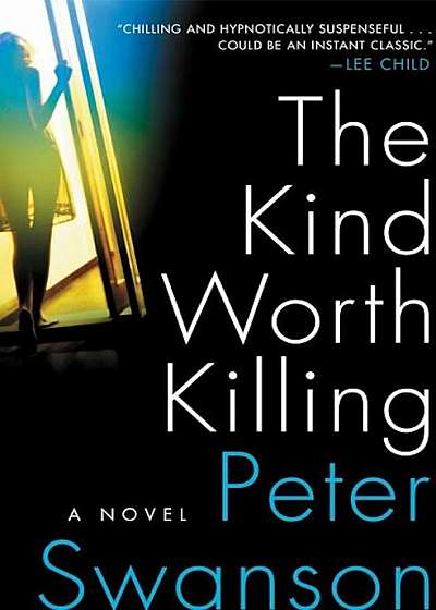 The Kind Worth Killing, Hardcover