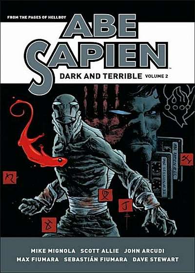 Abe Sapien: Dark and Terrible Volume 2, Hardcover
