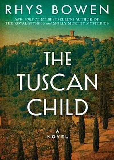 The Tuscan Child, Hardcover